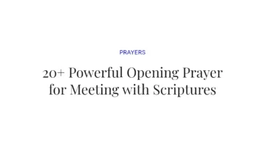 20+ Powerful Opening Prayer for Meeting with Scriptures