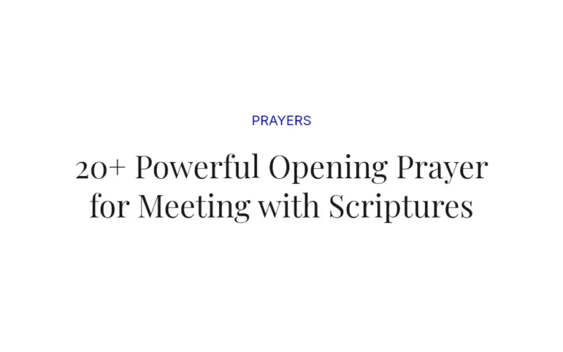 20+ Powerful Opening Prayer for Meeting with Scriptures