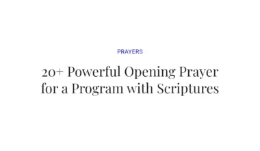 20+ Powerful Opening Prayer for a Program with Scriptures