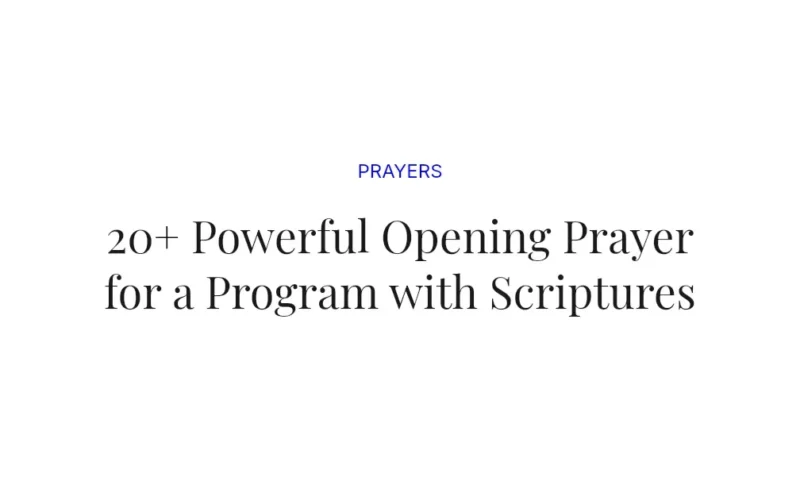 20+ Powerful Opening Prayer for a Program with Scriptures
