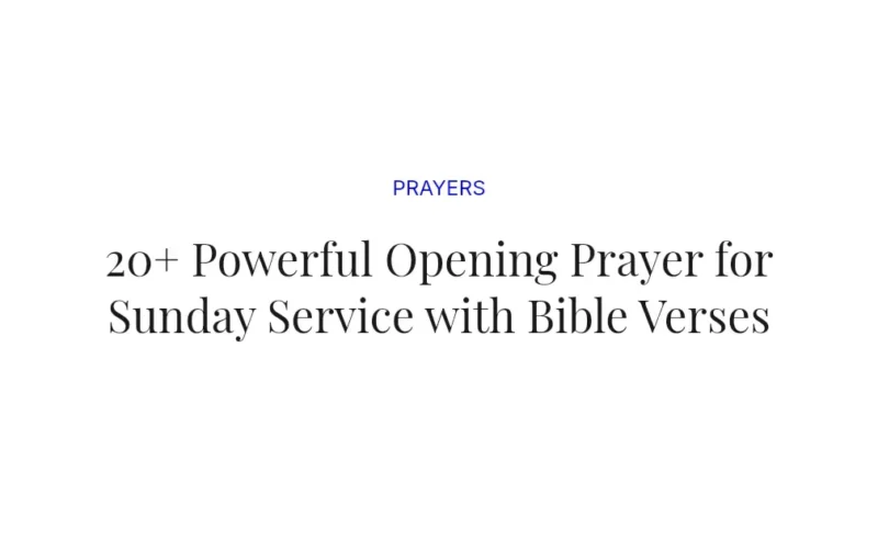 20+ Powerful Opening Prayer for Sunday Service with Bible Verses