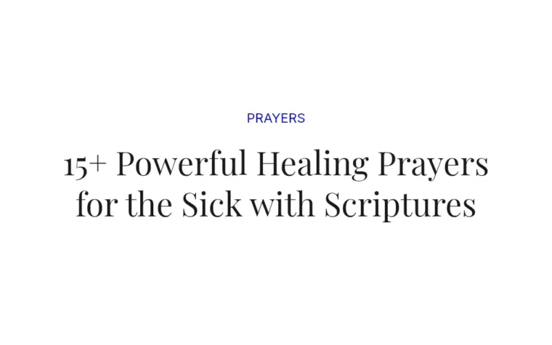 15+ Powerful Healing Prayers for the Sick with Scriptures