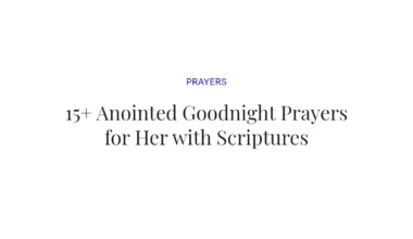15+ Anointed Goodnight Prayers for Her with Scriptures