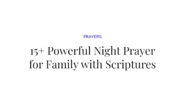 15+ Powerful Night Prayer for Family with Scriptures