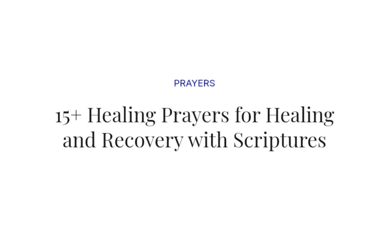 15+ Healing Prayers for Healing and Recovery with Scriptures