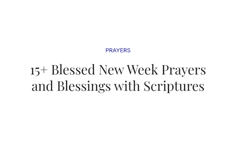 15+ Blessed New Week Prayers and Blessings with Scriptures