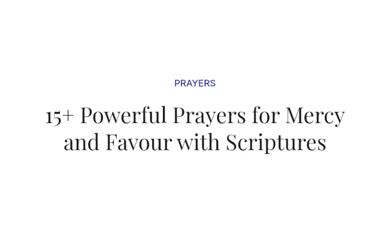 15+ Powerful Prayers for Mercy and Favour with Scriptures
