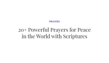 20+ Powerful Prayers for Peace in the World with Scriptures