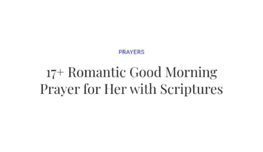 17+ Romantic Good Morning Prayer for Her with Scriptures