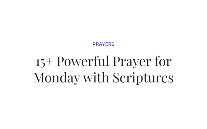 15+ Powerful Prayer for Monday with Scriptures