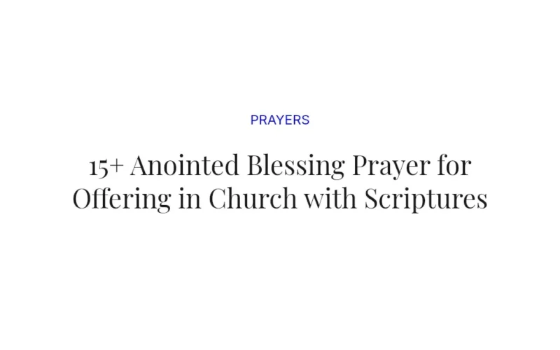 15+ Anointed Blessing Prayer for Offering in Church with Scriptures