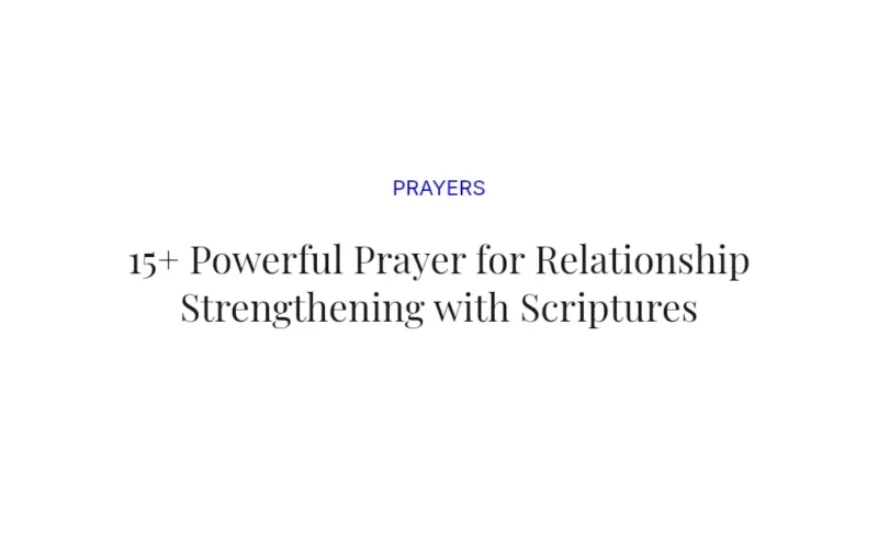 15+ Powerful Prayer for Relationship Strengthening with Scriptures