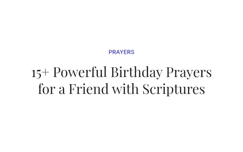 15+ Powerful Birthday Prayers for a Friend with Scriptures
