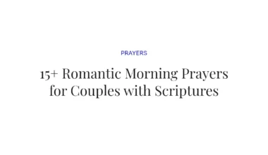 15+ Romantic Morning Prayers for Couples with Scriptures