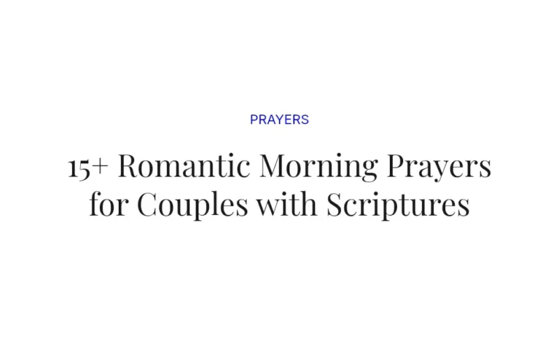 15+ Romantic Morning Prayers for Couples with Scriptures