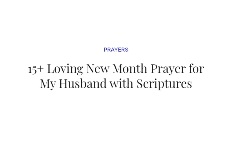 15+ Loving New Month Prayer for My Husband with Scriptures