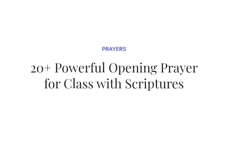 20+ Powerful Opening Prayer for Class with Scriptures