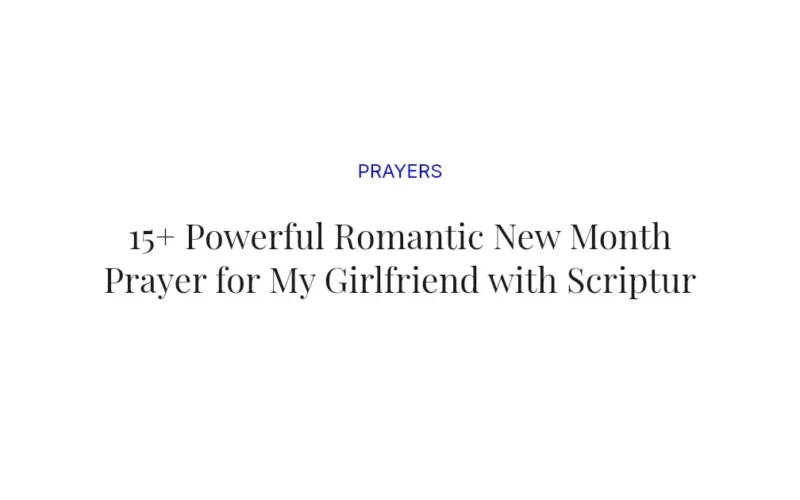 15+ Powerful Romantic New Month Prayer for My Girlfriend with Scriptures