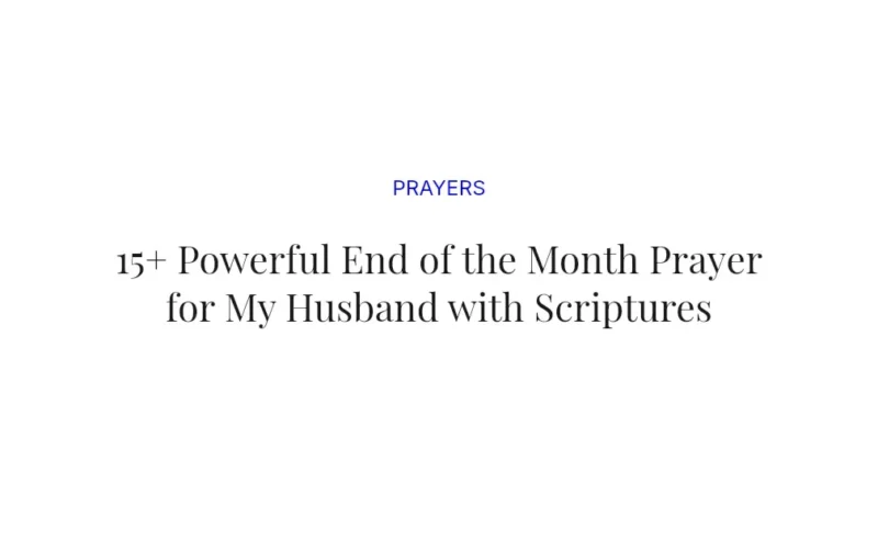 15+ Powerful End of the Month Prayer for My Husband with Scriptures