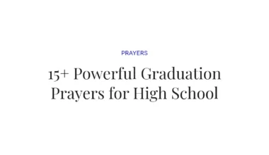 15+ Powerful Graduation Prayers for High School
