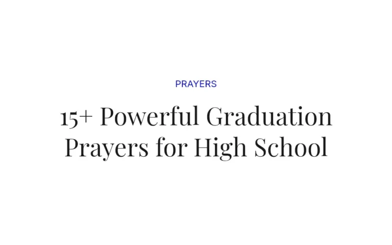 15+ Powerful Graduation Prayers for High School