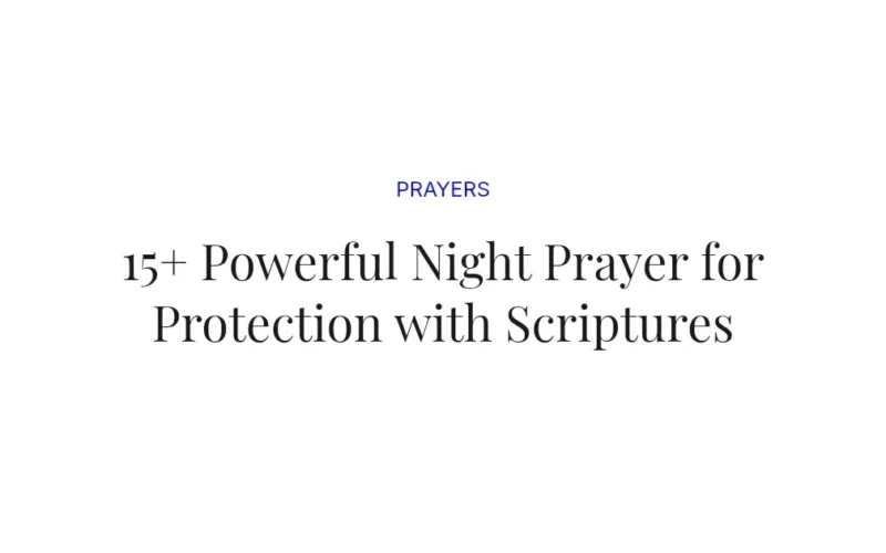 15+ Powerful Night Prayer for Protection with Scriptures
