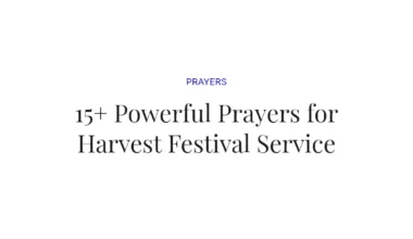15+ Powerful Prayers for Harvest Festival Service