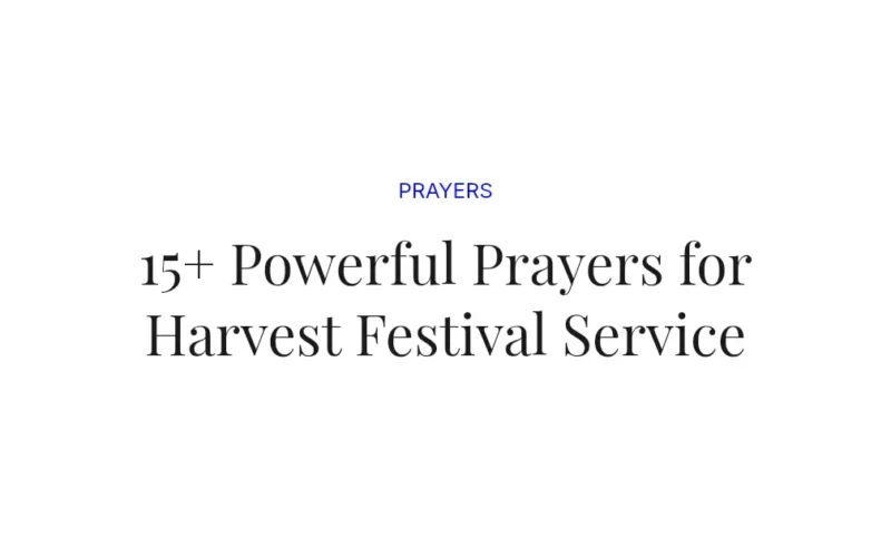 15+ Powerful Prayers for Harvest Festival Service