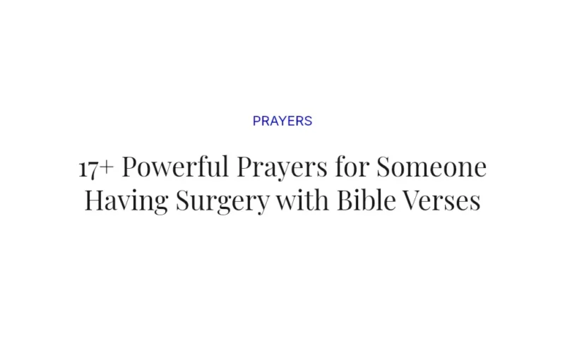 17+ Powerful Prayers for Someone Having Surgery with Bible Verses