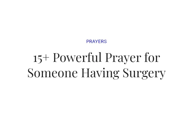 15+ Powerful Prayer for Someone Having Surgery