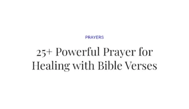25+ Powerful Prayer for Healing with Bible Verses
