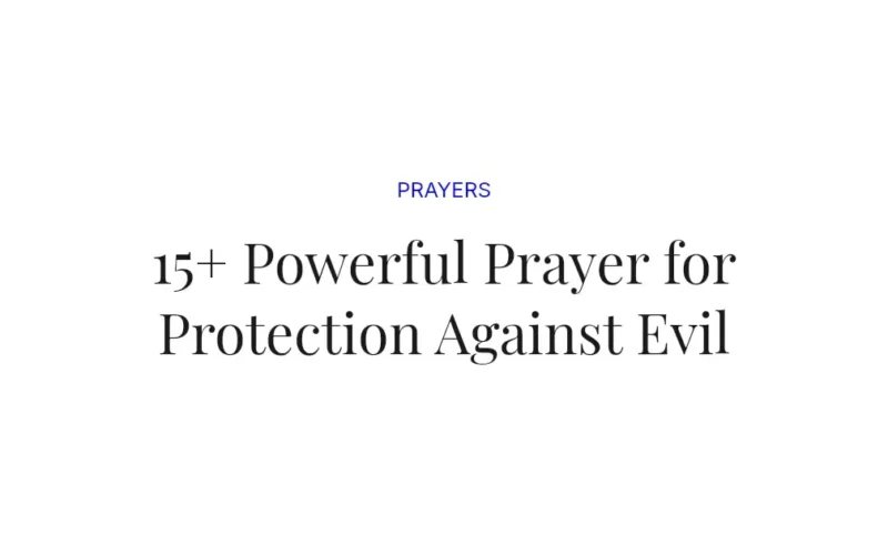 15+ Powerful Prayer for Protection Against Evil