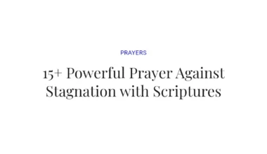 15+ Powerful Prayer Against Stagnation with Scriptures